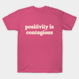 positivity T-Shirt